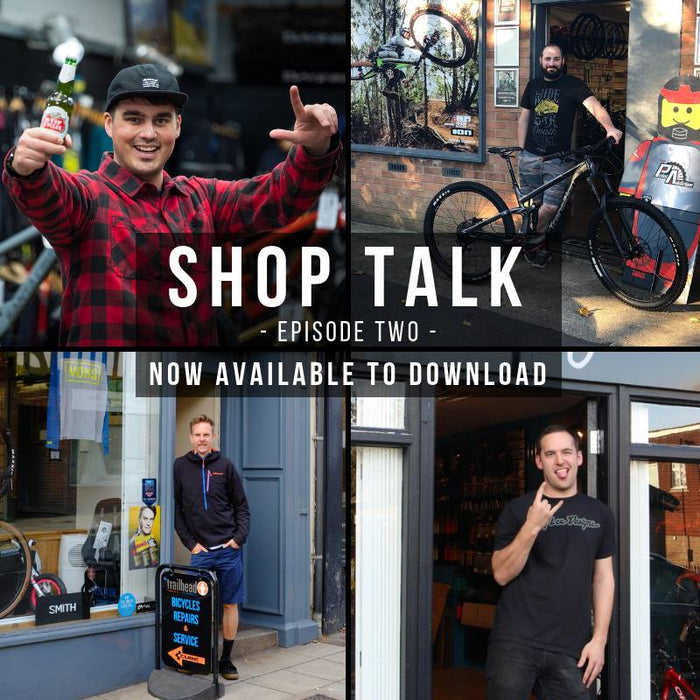 #059 Shop Talk - Episode Two
