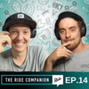 The Ride Companion Episode 14