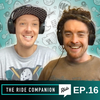 The Ride Companion Episode 16