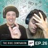 The Ride Companion Episode 26
