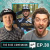The Ride Companion Episode 30
