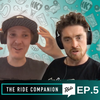The Ride Companion Episode 5