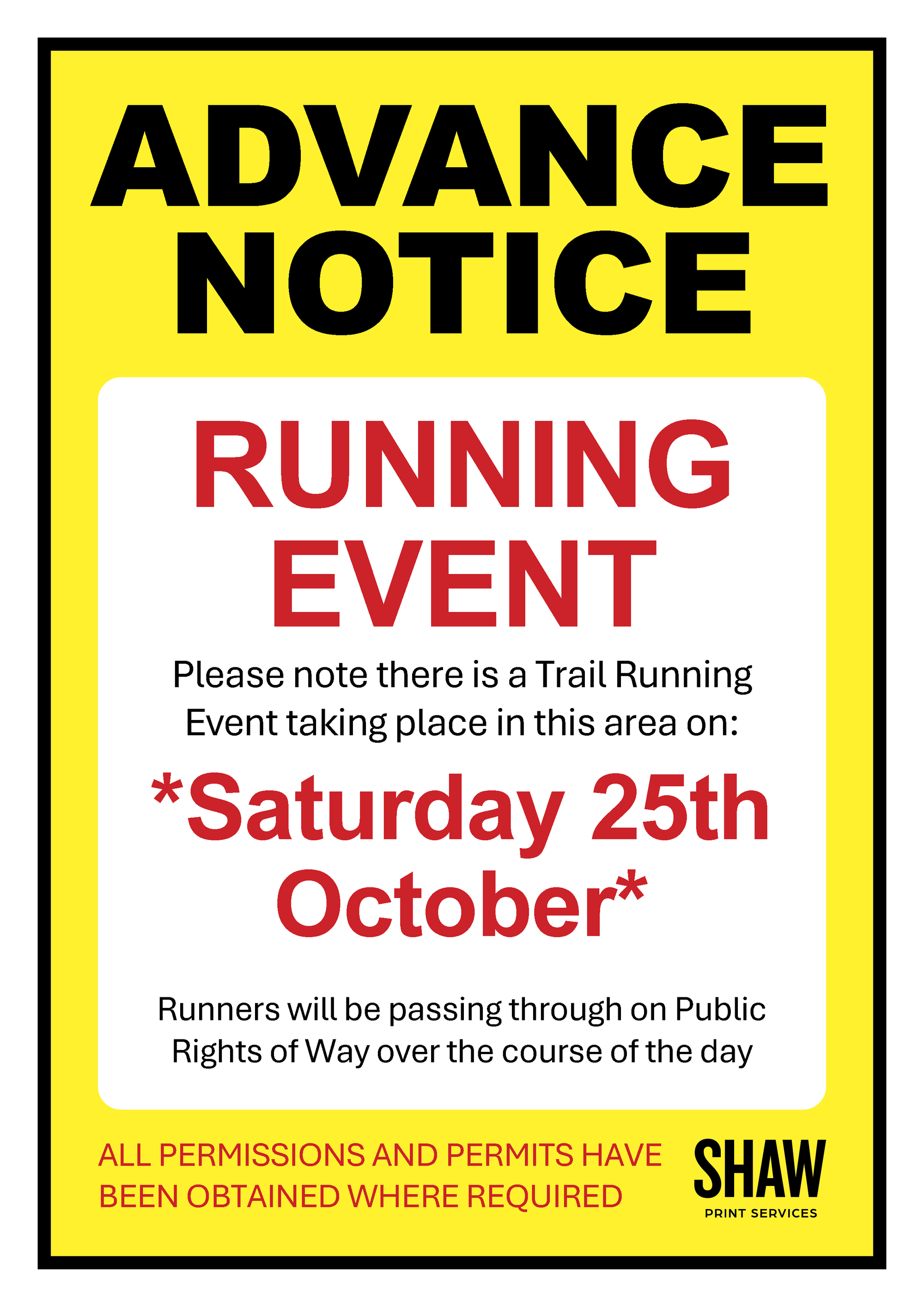 Advance notice sign for a trail running event on Saturday 25th October, with 'Shaw Print Services' branding.