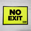 No Exit Event Sign 
