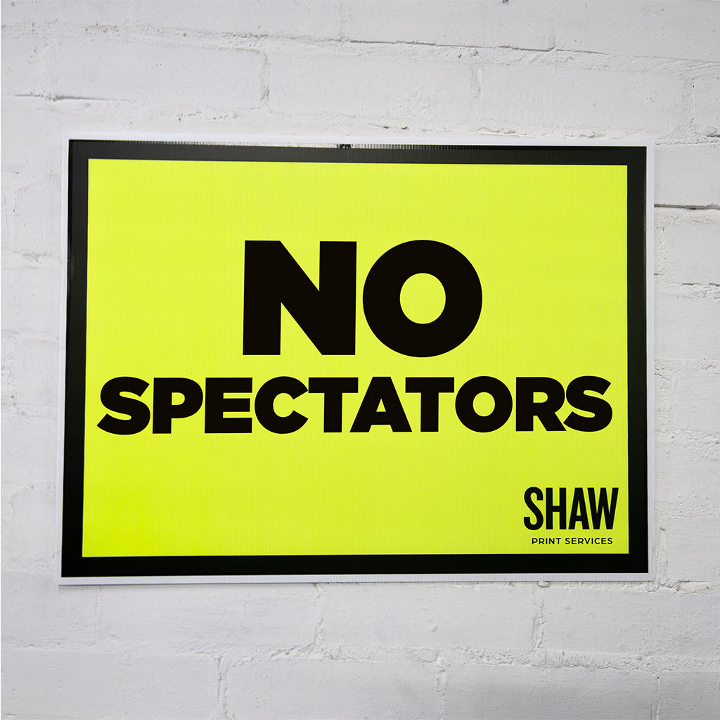 No Spectators Sign
