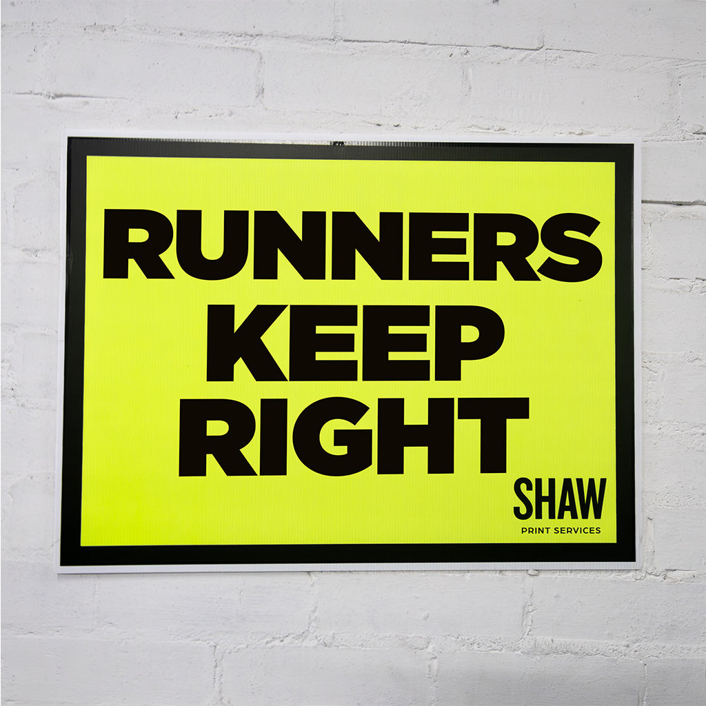 Runners Keep Right Event Sign