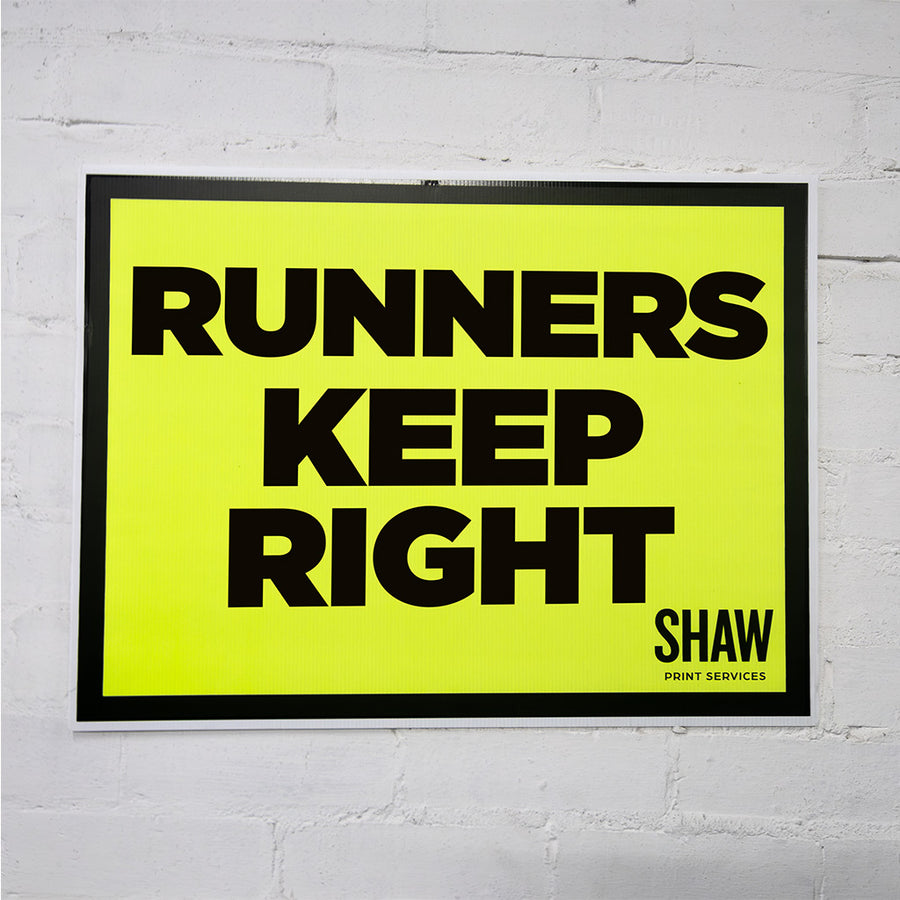Runners Keep Right Event Sign 