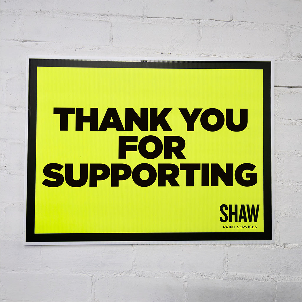 Thankyou for supporting sign